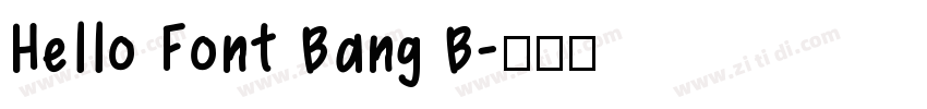 Hello Font Bang B字体转换